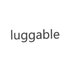 LUGGABLE