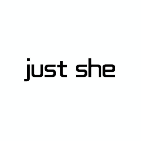 JUST SHE