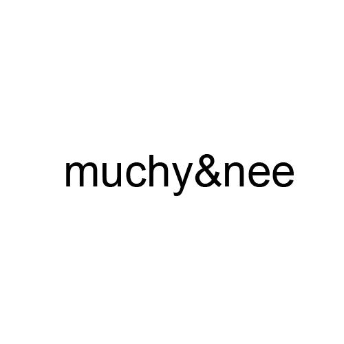 MUCHY&NEE