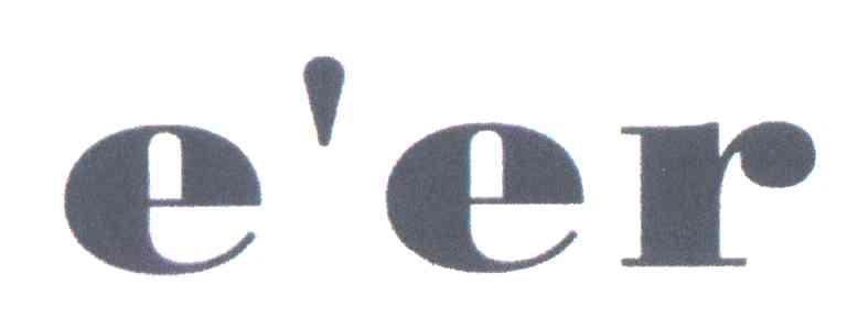 E&rsquo;ER