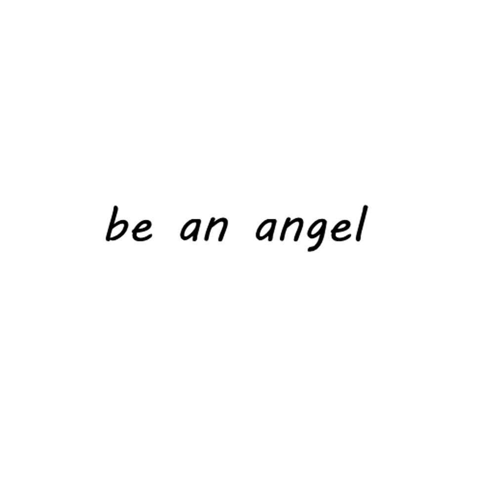 BE AN ANGEL