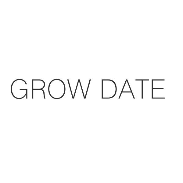 GROW DATE