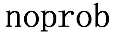 NOPROB