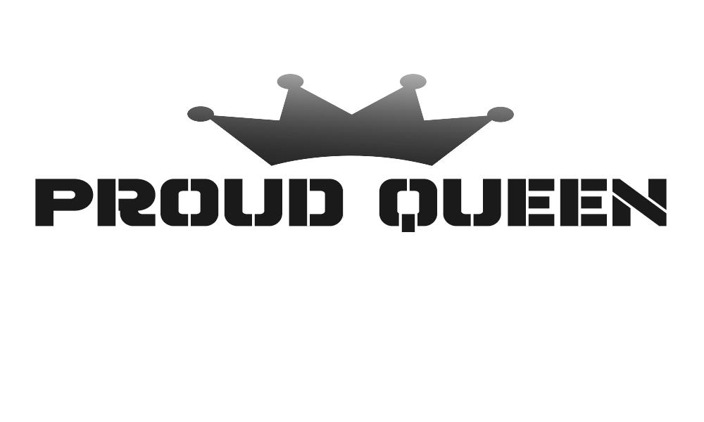 PROUD QUEEN