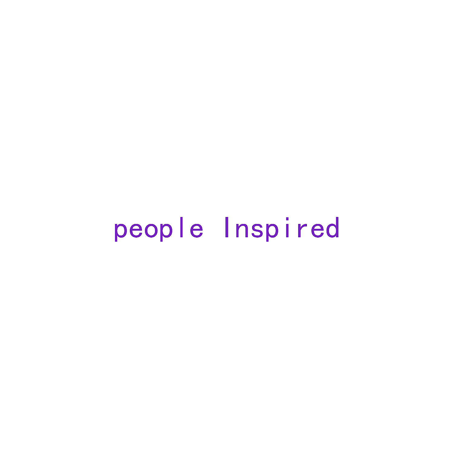 PEOPLE INSPIRED